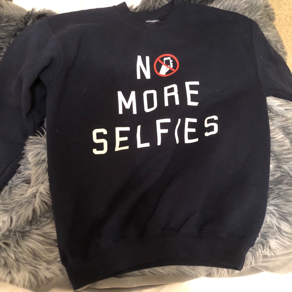 no more selfies sweatshirt - Picture 2 of 2